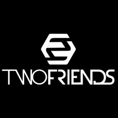 Two Friends - 2F Friendly Sessions, Ep 18 (Includes Louis The Child Guest Mix)
