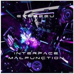 Interface Malfunction - Eyeseeu