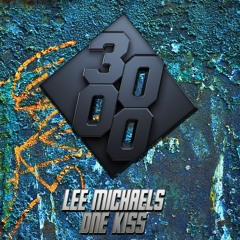 Lee Michaels - One Kiss