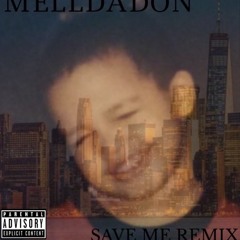 Save Me Remix