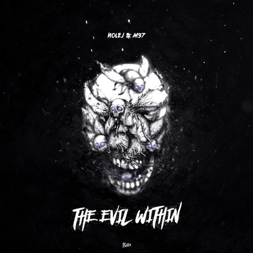 NOLEJ & M 9 7 - The Evil Within
