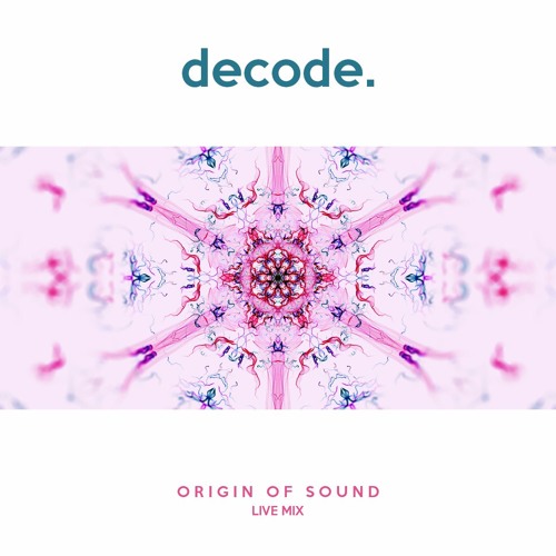 Decode - Origin of Sound