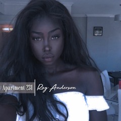 Apartment - 2 3 1 || - written & prod by: R a y | A n d e r s o n
