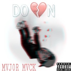 MajorMack- DOWNNN