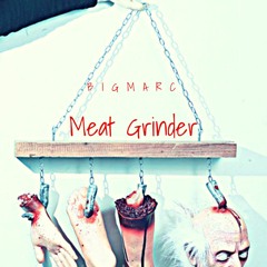 Big Marc - Meat Grinder