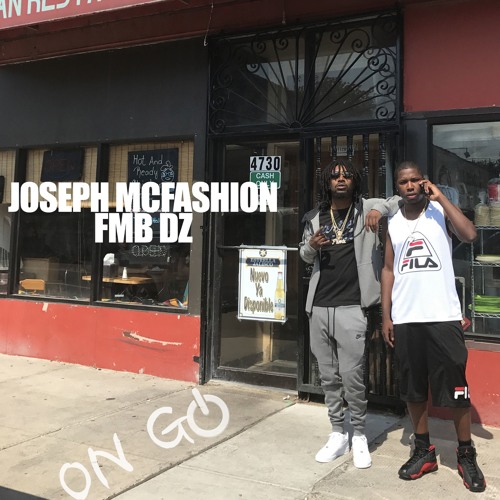Joseph McFashion feat. FMB DZ - On Go