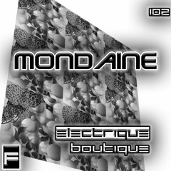 ELECTRIQUE BOUTIQUE - MONDAINE [FUSION]