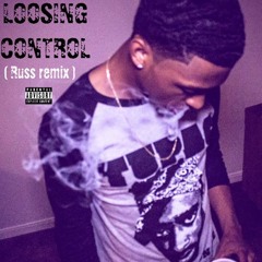 2une- Losing Control (Russ Remix)
