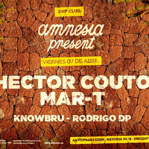 Knowbru Rodrigo Dp Amnesia Bnp Club 7 4 17 By Knowbru