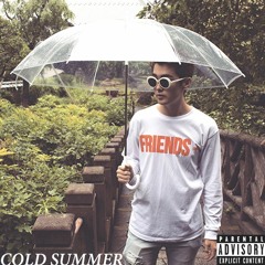 Cold Summer [Produced by Flip]