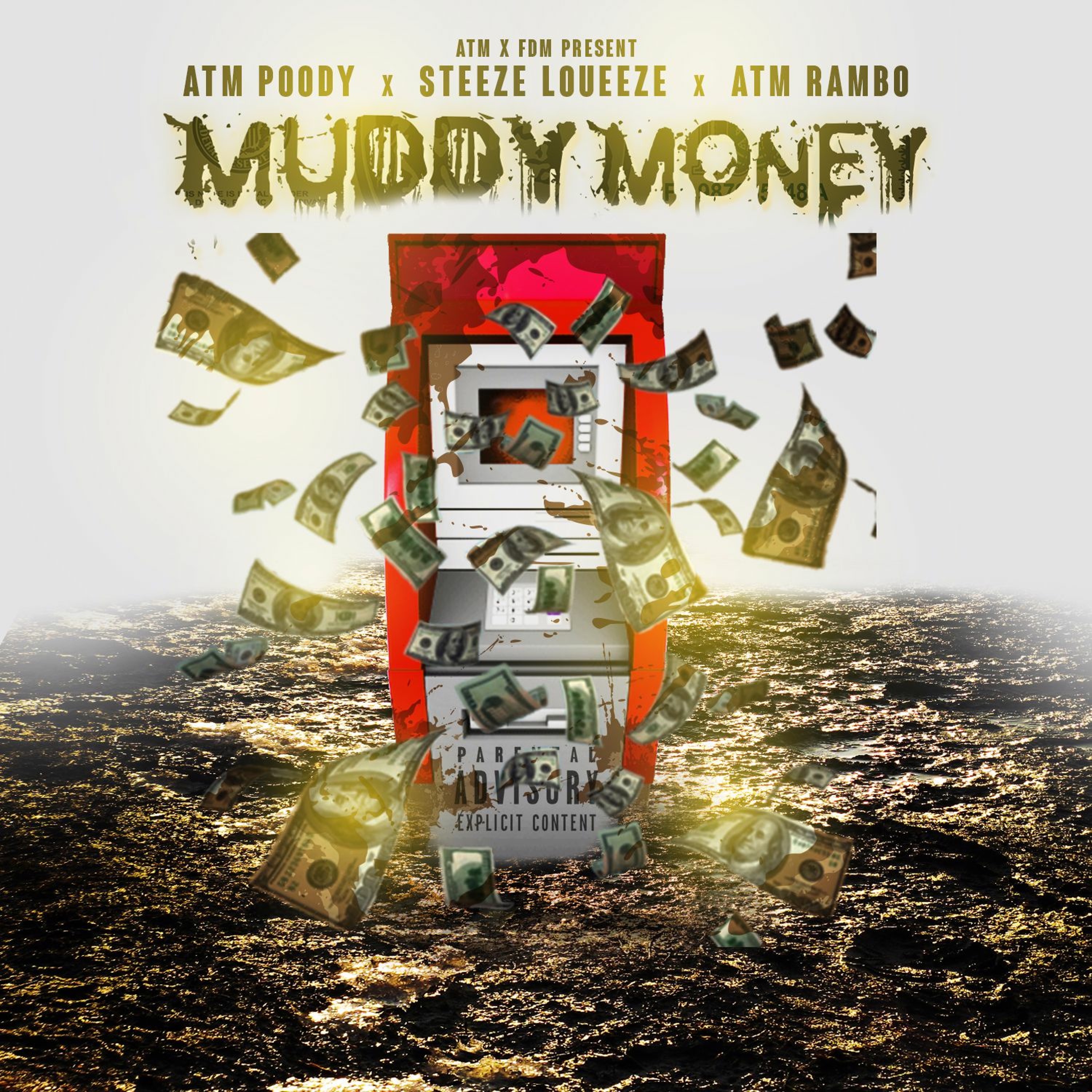 BAD BITCHES ( ATM POODY x ATM RAMBO x STEEZE LOUEEZE )