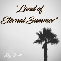 Land of Eternal Summer