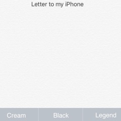 Letter To My IPhone