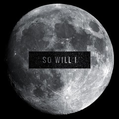 So Will I [100 Billions X]