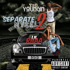 Separate Myself Part 2 Ft. Y2G Youngin [Prod. KingDrumDummie]