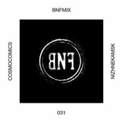 BNFMIX 031 - Cosmocomics   Nizhnekamsk - vinyl