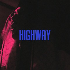 Highway (Prod. ryanjacob)