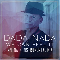 We Can Feel It (Mntna Original Late Night Instrumental Mix).mp3
