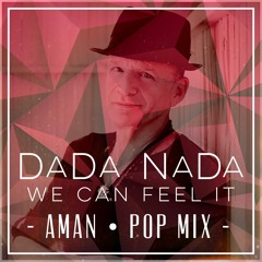 We Can Feel It (Aman Indie Mix-Radio Single). mp3