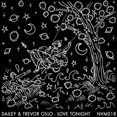 SB PREMIERE : Dailey & Trevor Oslo - Love Tonight [Night Vision Music]