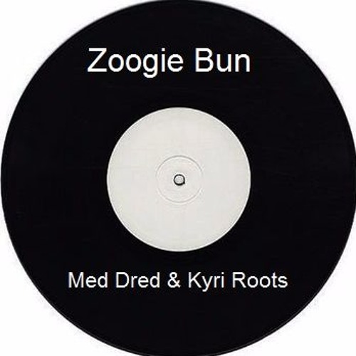 Zoogie Bun - Med Dred & Kyri Roots