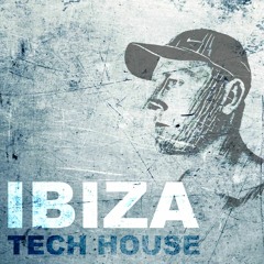 Ibiza Tech House #5