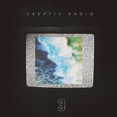 Skeptic Radio - Ep. 3 - #TardePeroTráfala