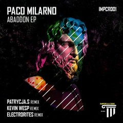 Paco Milarno - Abaddon - (Original Mix ) - unmastered version