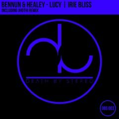 2. BENNUN AND HEALEY - IRIE BLISS