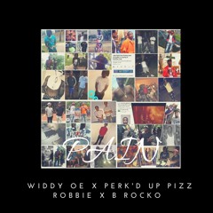 PAIN  x Widdy Oe x Perk'd Up Pizz x Robbie x B-Rocko