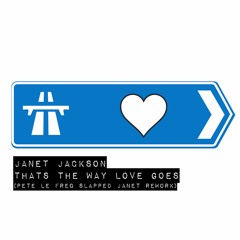 Janet Jackson - Thats the Way Love Goes( Pete Le Freq Slapped Janet Rework)