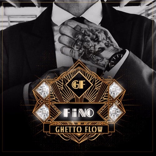 Fino - Ghetto Flow