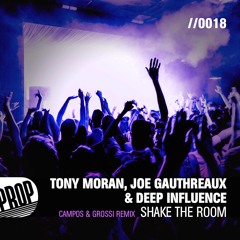 Shake the Room (Campos & Grossi Remix) - Tony Moran, Joe Gauthreaux & Deep Influence f. Zhana