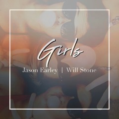 Girls (Jason Earley, Will Stone)