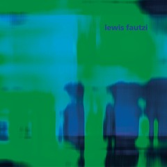 Lewis Fautzi - Stagger [Figure89]