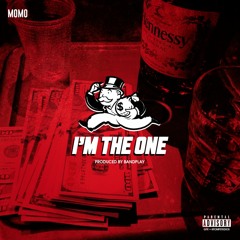 Mo Mo - Im the One (prod Bandplay)