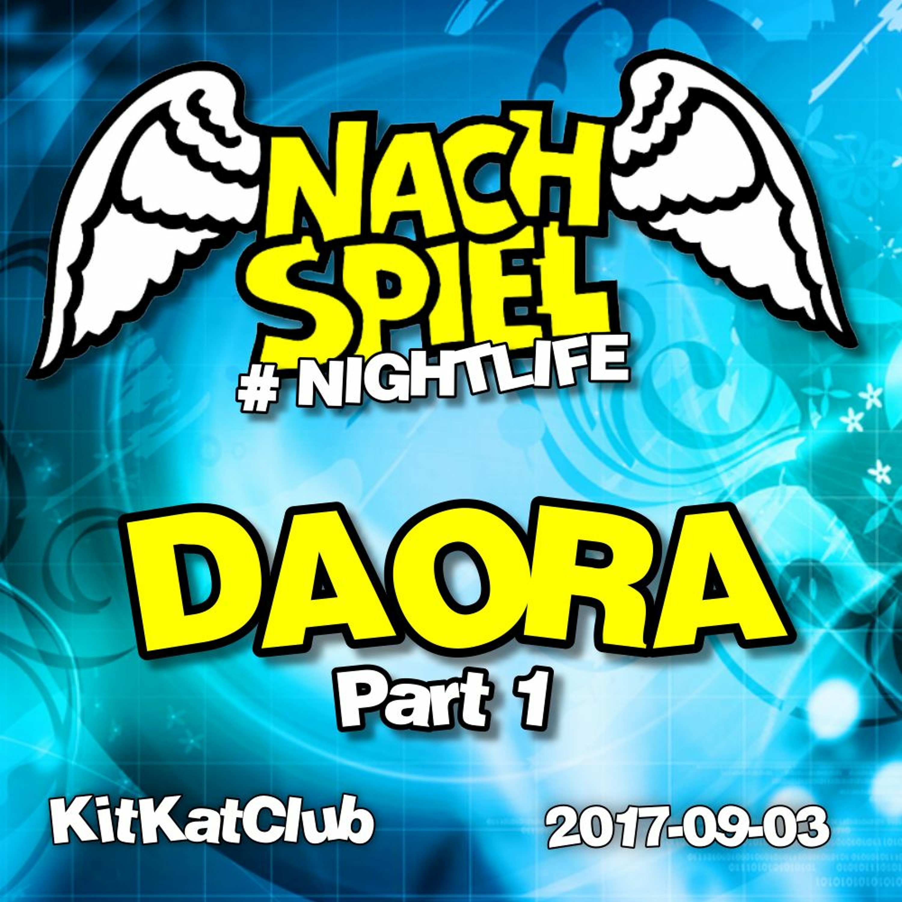Daora - NACHSPIEL (KitKatClub)2017-09-03 Part1 episode artwork