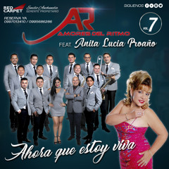 Ahora que estoy viva Orquesta Amores del Ritmo feat Anita Lucia Proaño