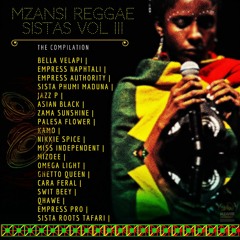 Mzansi Reggae Sistas Vol III