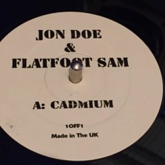 Jon Doe And Flatfoot Sam - Cadmium - Master(jd)