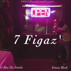 Smoke & Emcee Bleek - 7 Figaz'