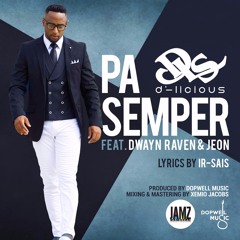 PA SEMPER - DLS x DWAYN RAVEN & JEON