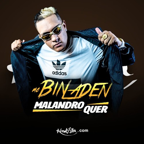 MC Bin Laden - Malandro Quer