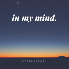 In my mind.