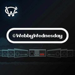 #WebbyWednesday (2017)
