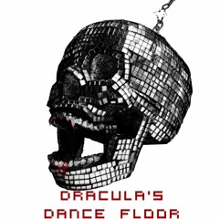Dracula's Dance Floor