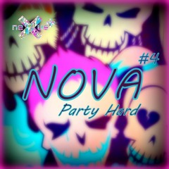 NOVA #4 Party Hard (Demo edition)