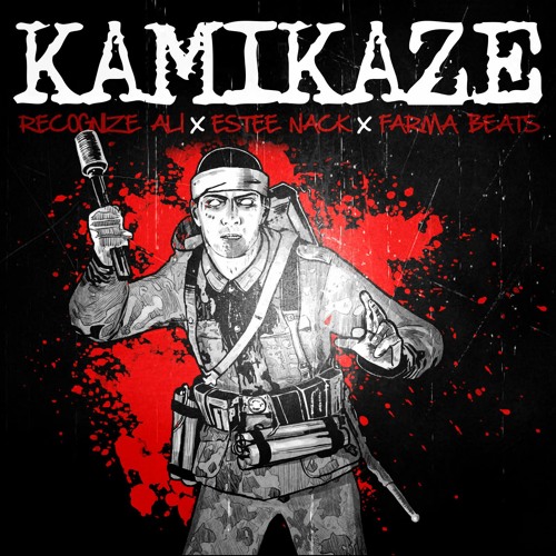 洋楽 Estee Nack X Recognize Ali Stream Recognize Ali x Estee Nack - Kamikaze (Prod By Farma
