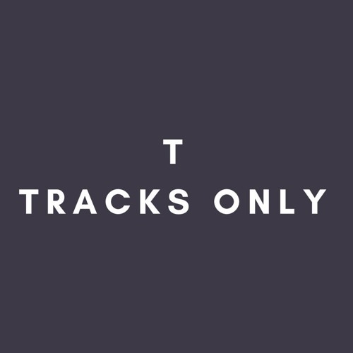 T-Tracks Only