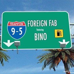Trappin' 9 to 5 - Bino